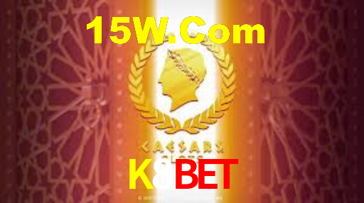 K8Bet,K8Bet.Com